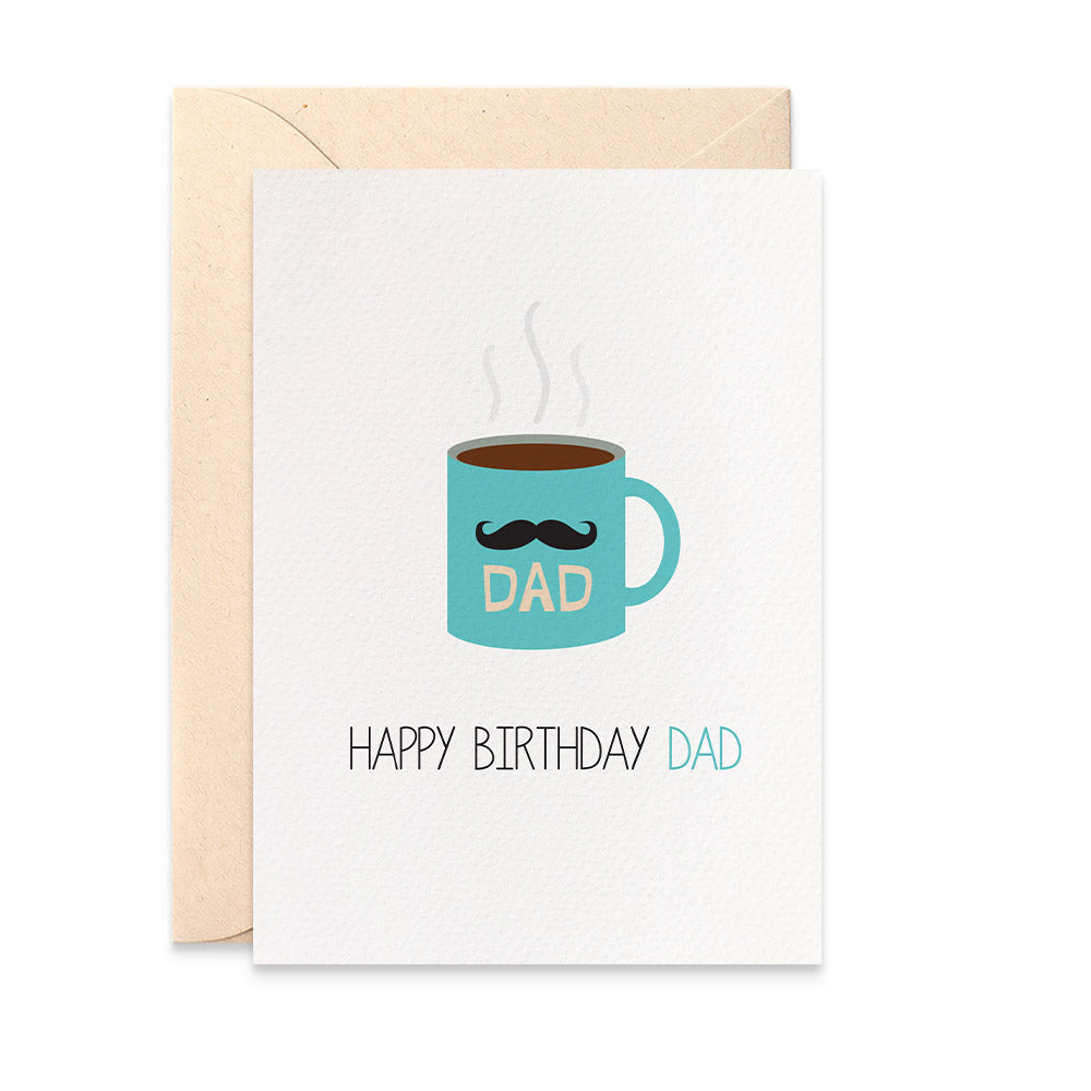 Hot Coffee Cup for Dad Greeting Card by mumandmehandmadedesigns- An Australian Online Stationery and Card Shop