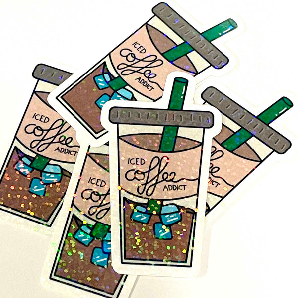 Die Cut Sticker: Holo Iced Coffee Addict