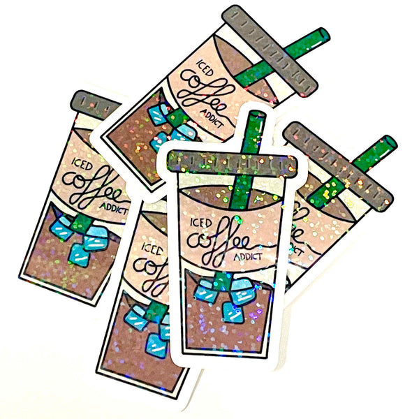Die Cut Sticker: Holo Iced Coffee Addict
